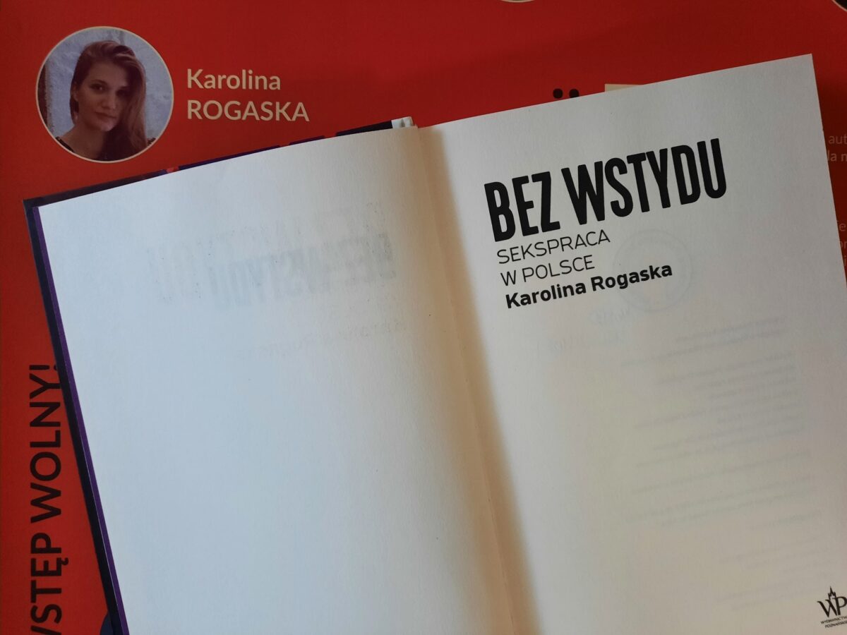 “Bez wstydu. Sekspraca w Polsce” – autorka reportażu, Karolina Rogaska, będzie gościnią kolejnego dnia “Pretekstów”