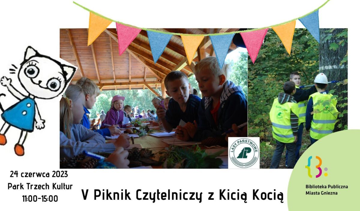 V Piknik Czytelniczy z Kicią Kocią: Nadleśnictwo Gniezno