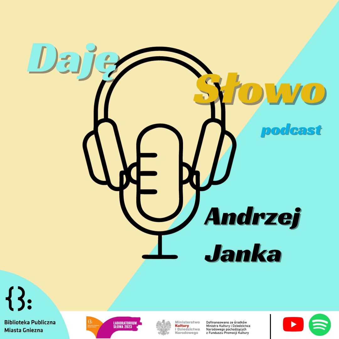 Rusza drugi sezon podcastu „Daję słowo” – pierwszy gość: Andrzej Janka