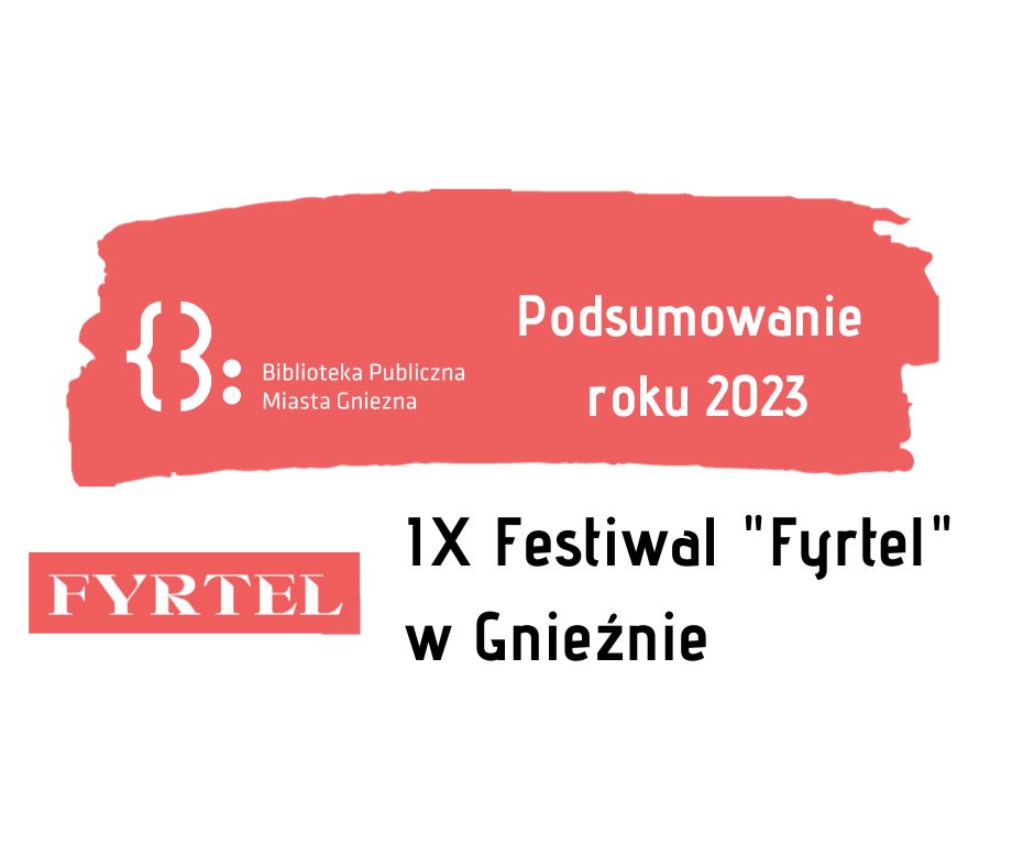 Podsumowanie roku 2023: IX Festiwal FYRTEL