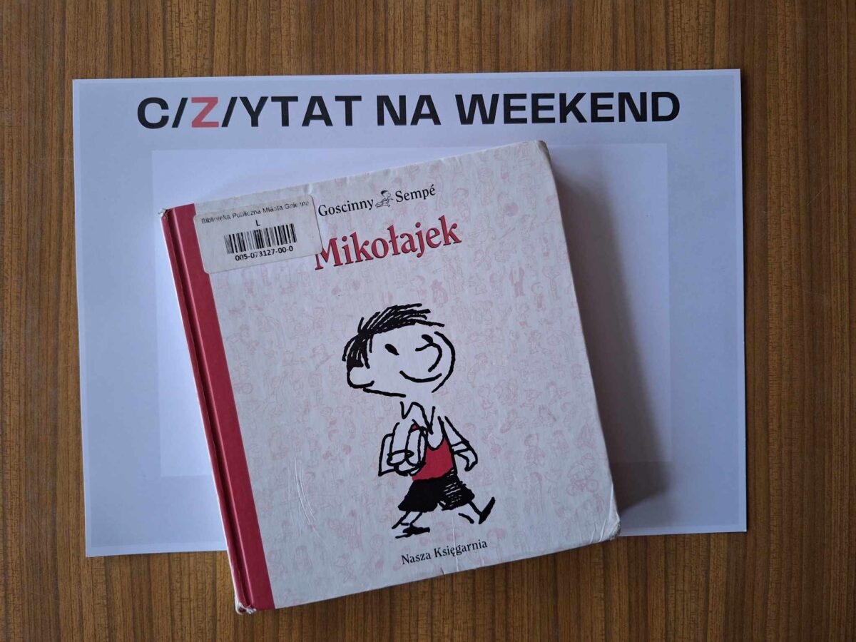 C/Z/YTAT NA WEEKEND: “Mikołajek”