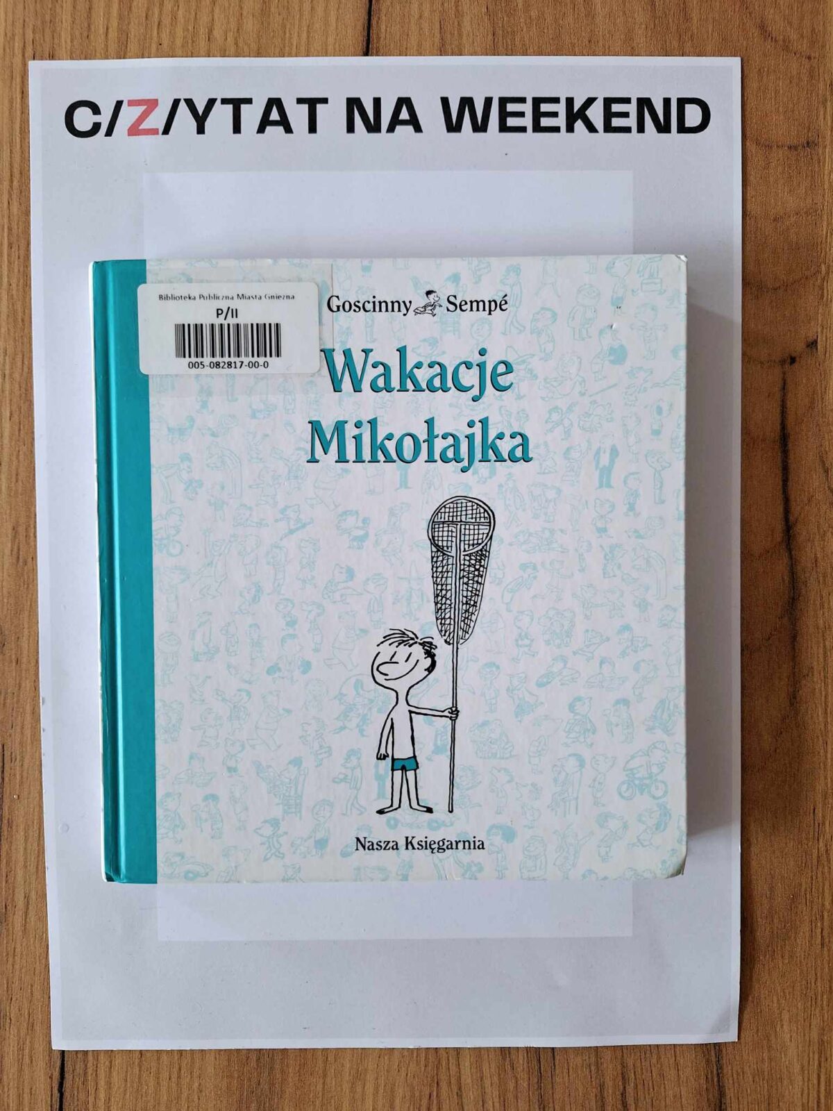 C/Z/YTAT na weekend: „Wakacje Mikołajka”