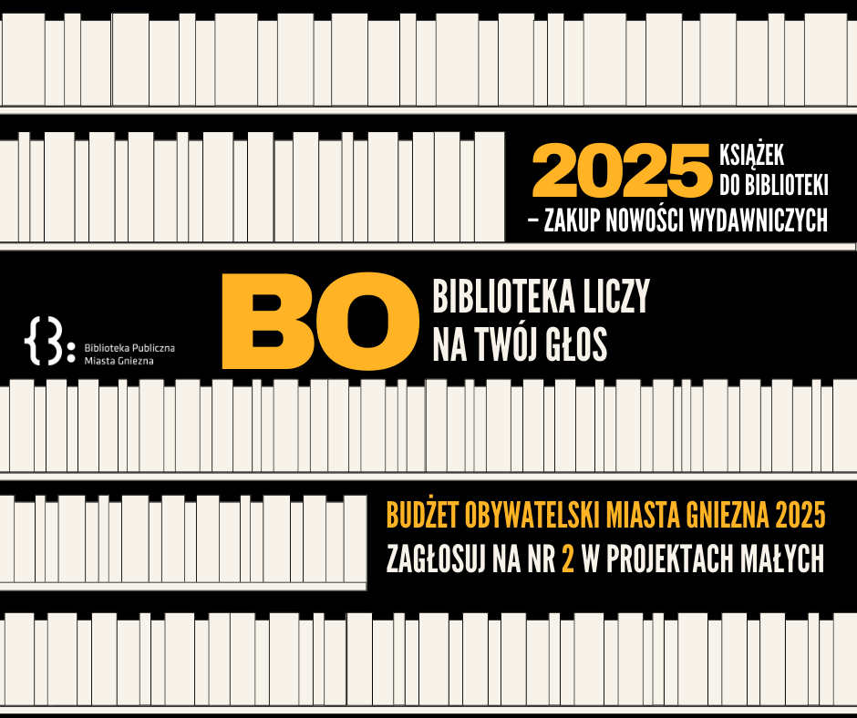 Głosujemy w Budżecie Obywatelskim na zakup nowości do biblioteki – Projekty nr 2 (Projekty Małe)