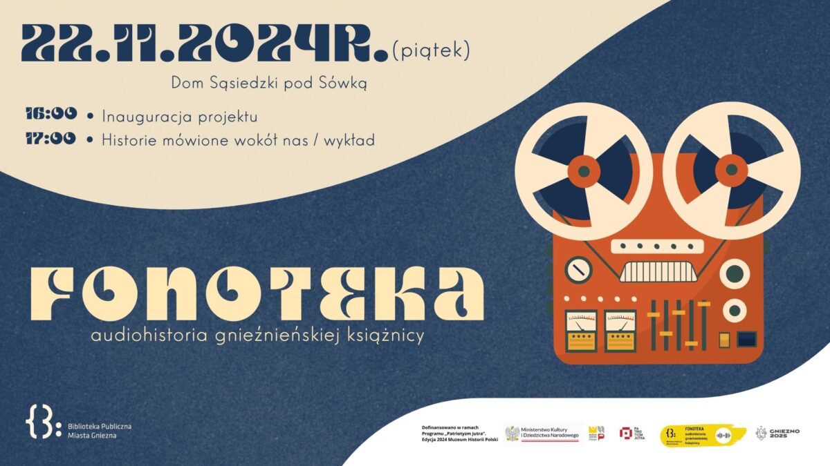 Fonoteka – audiohistoria gnieźnieńskiej książnicy