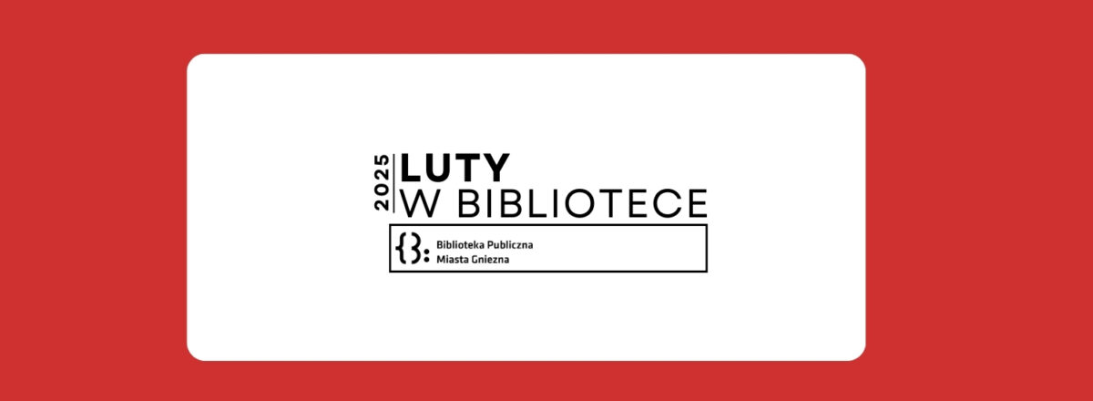 Luty w Bibliotece