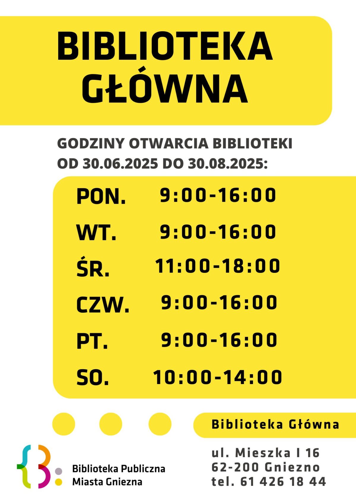 Uwaga: wakacyjne godziny otwarcia placówek